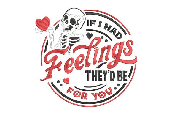 If I Had Feelings They'd Be for You