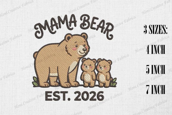 Mama Bear EST. 2026: A Thoughtful Embroidery Design for Meaningful Handmade Gifts